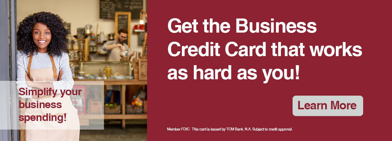 Learn more about Business Credit Cards from First United.