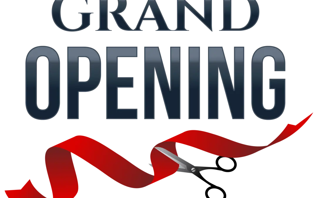Grand Opening