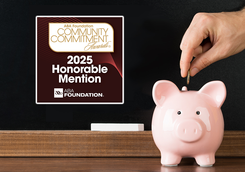 Honorable Mention in the American Bankers Association (ABA) Foundation’s Community Commitment Awards